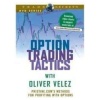 Oliver Velez – Option Trading Tactics