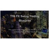 Swing FX Trading Blueprint